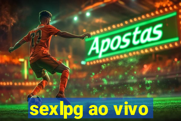 sexlpg ao vivo